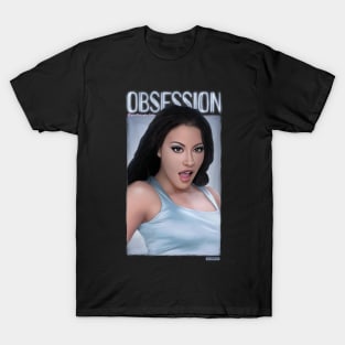 Obsession T-Shirt